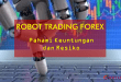 Keuntungan Robot Trading Forex dan Resiko yang Perlu Dipahami