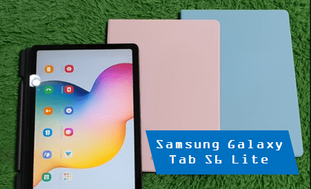 Samsung Tab S6 Lite, ini Harga dan Spesifikasinya