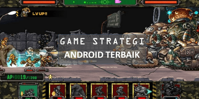 Daftar Game Strategi Android Terbaik yang Harus Kamu Mainkan