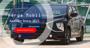 Daftar Harga Mobil Xpander 2021, Mobil Bekas Ramah Dompet