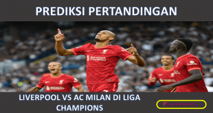 Prediksi Pertandingan Liverpool vs AC Milan di Liga Champions
