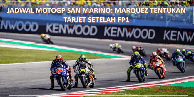 Jadwal MotoGP San Marino: Marquez Tentukan Tarjet Setelah FP1