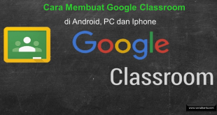 Cara Membuat Google Classroom di Android, PC dan Iphone