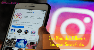 Cara Menambah Followers Instagram Secara Gratis