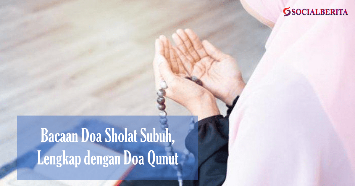 panduan sholat subuh tanpa doa qunut panduan sholat subuh tanpa doa qunut