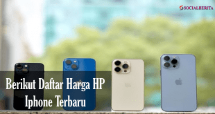 Berikut Daftar Harga HP Iphone Terbaru