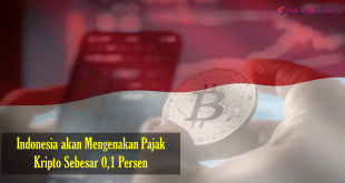 Indonesia akan Mengenakan Pajak Kripto Sebesar 0,1 Persen